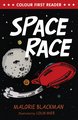 Colour First Reader: Space Race