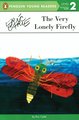 Penguin Young Readers: The Very Lonely Firefly