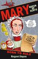 Mary Queen of Scots: Born to Rule