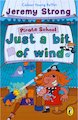 Pirate School - Just a Bit of Wind
