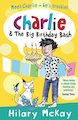 Charlie and the Big Birthday Bash