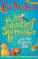 Let Sleeping Sea-Monsters Lie...