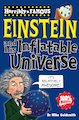 Albert Einstein and his Inflatable Universe