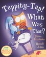 Tappity-Tap! What Was That?