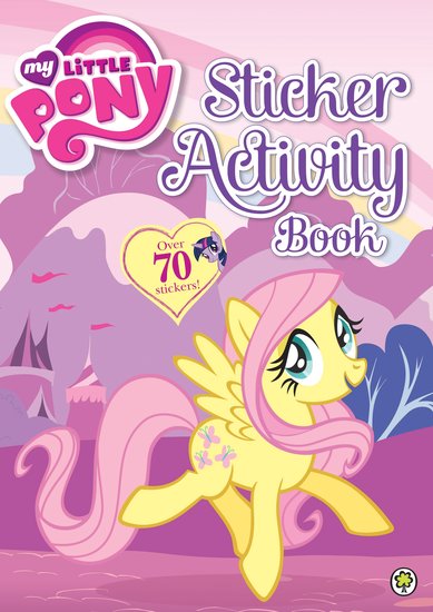 My Little Pony Sticker Activity Book Scholastic Kids Club