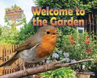 Living Things and Their Habitats: Welcome to the Garden