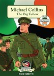 In a Nutshell Heroes: Michael Collins - The Big Fellow