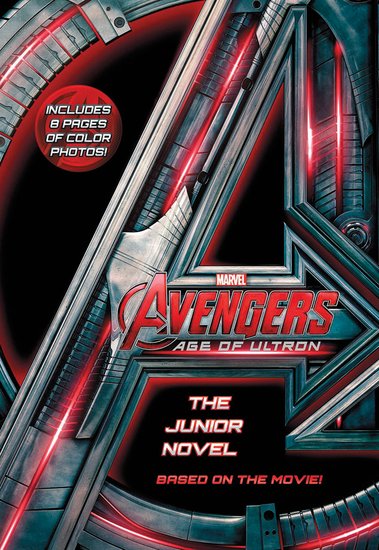Marvel Avengers: Age of Ultron - The Junior Novel