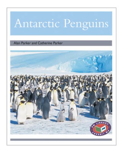 Antarctic Penguins (PM Non-fiction) Levels 23, 24