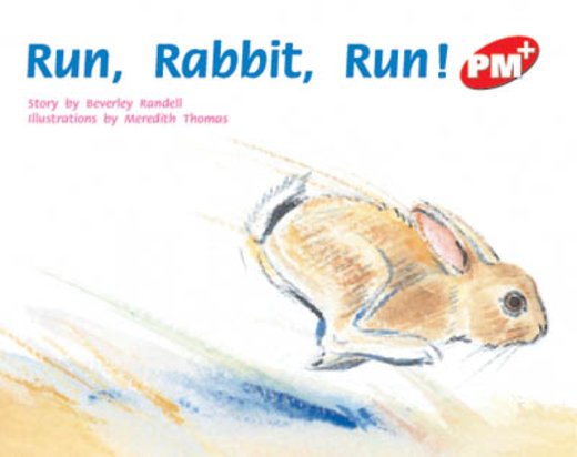 Run Rabbit Run! (PM Plus Storybooks) Level 5
