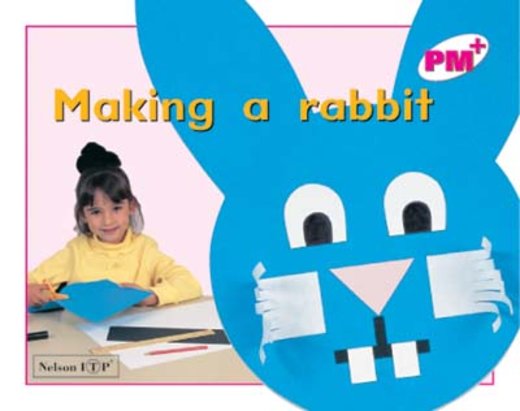 PM Magenta: Making a Rabbit (PM Plus Starters) Levels 1, 2 x 6