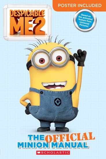 Despicable Me 2: The Official Minion Manual