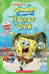 SpongeBob Squarepants: Talent Show (Book only)