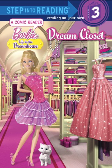 Step into Reading: Barbie: Life in the Dreamhouse - Dream Closet
