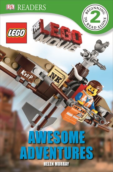 DK Readers: The LEGO Movie - Awesome Adventures
