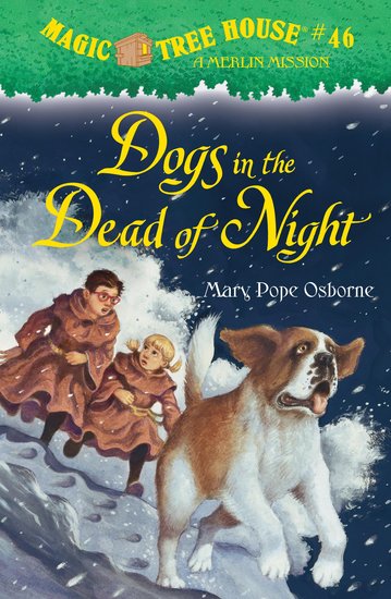 Magic Tree House: Dogs in the Dead of Night