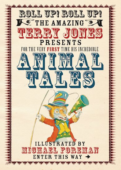 The Fantastic World of Terry Jones: Animal Tales