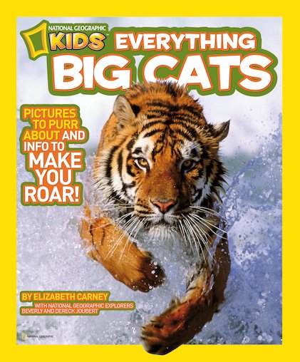National Geographic Kids: Everything Big Cats