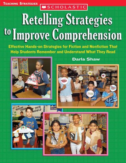 Retelling Strategies To Improve Comprehension