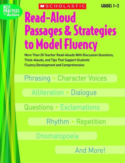 Read-Aloud Passages and Strategies to Model Fluency: Grades 1-2