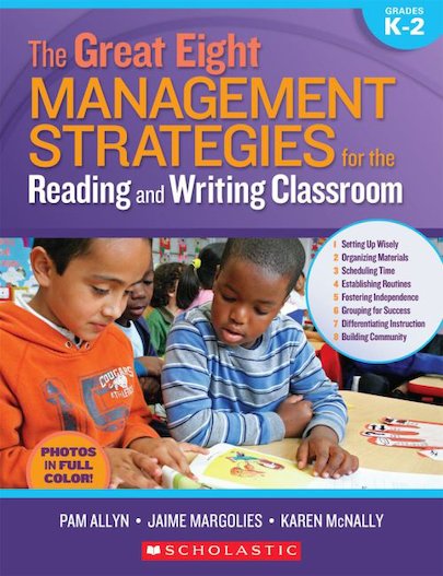 Great Eight Management Strategies For The Reading and Writing Classroom