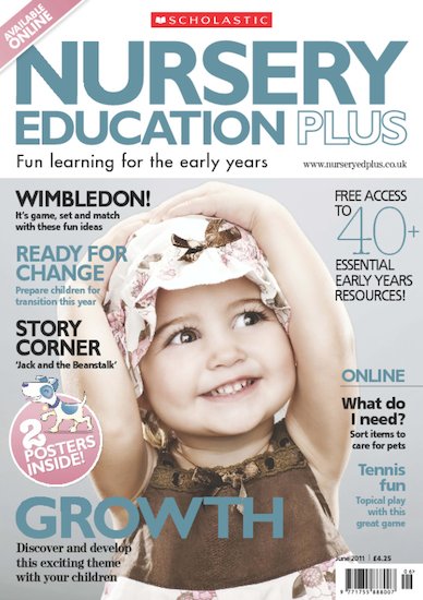 Nursery Education Plus Magazine – June 2011 Edition