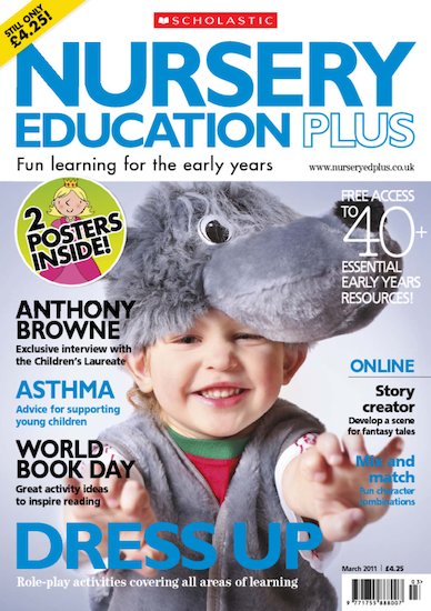 Nursery Education Plus Magazine – March 2011 Edition