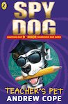 Spy Dog: Teacher’s Pet