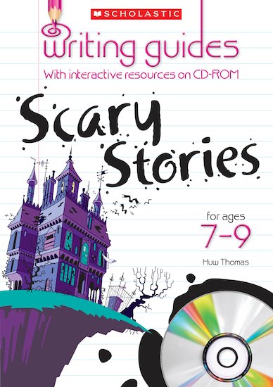 Scary Stories for Ages 7-9 (Teacher Resource)