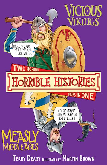 Vicious Vikings and Measly Middle Ages (Classic Edition)
