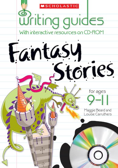 Fantasy Stories for Ages 9-11 (Teacher Resource)