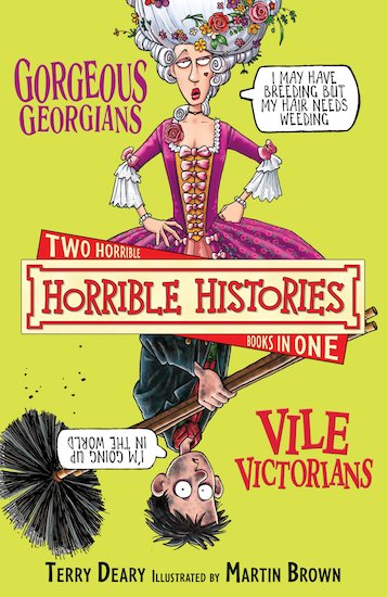 Gorgeous Georgians and Vile Victorians (Classic Edition)