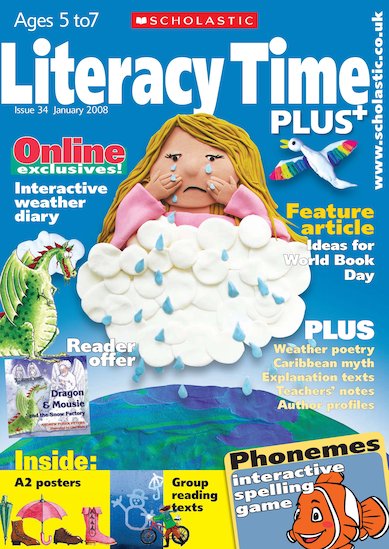 Literacy Time PLUS Ages 5 to 7 January 2008