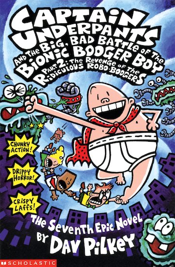 The Big, Bad Battle of the Bionic Booger Boy Part Two - The Revenge of the Ridiculous Robo-Boogers