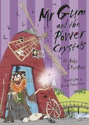 Mr Gum and the Power Crystals