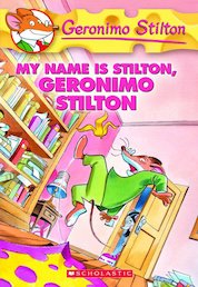 My Name is Stilton, Geronimo Stilton