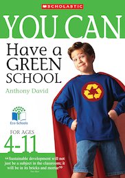 Have a Green School - Ages 4-11