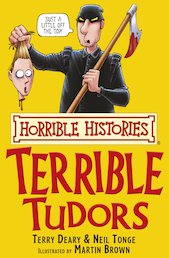 Terrible Tudors (Classic Edition)