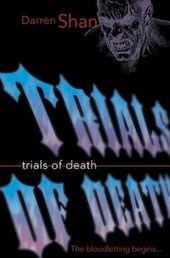 Trials of Death