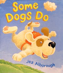 Some Dogs Do
