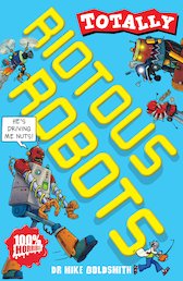 Riotous Robots