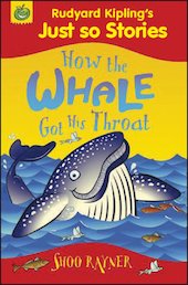 Just So Stories: How the Whale Got His Throat