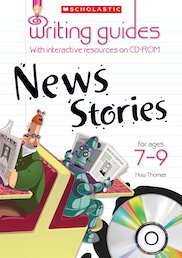 News Stories for Ages 7-9 (Teacher Resource)