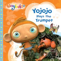 Waybuloo: Yojojo Plays the Trumpet