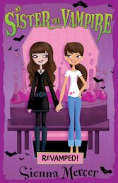 My Sister the Vampire: Revamped!