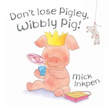 Don't Lose Pigley, Wibbly Pig!