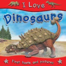 I Love Dinosaurs
