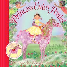Princess Evie's Ponies: Willow the Magic Forest Pony