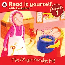Read It Yourself: The Magic Porridge Pot