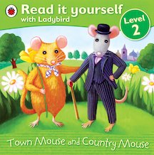 Read It Yourself: Town Mouse and Country Mouse
